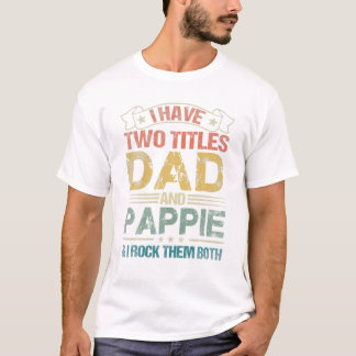 zwei Titel Vater und Pappie T-Shirt