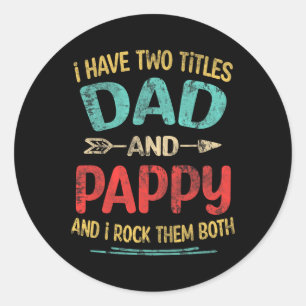 Zwei Titel Vater und Pappy Funny Vatertag P Runder Aufkleber