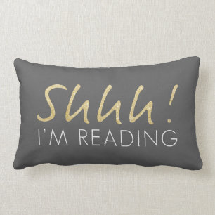 Zwei Ton-Goldschein Shhh! Ich lese Kissen