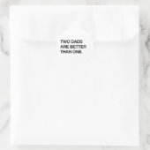 ZWEI VÄTER SIND BESSER ALS EIN RUNDER AUFKLEBER (Tasche)