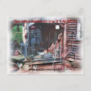 Zwei weitere Zahlungen und es ist alles meine... Postkarte
