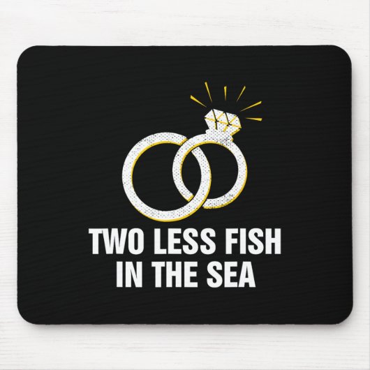 Zwei weniger Fische im Meer Hochzeit Pun Bride und Mousepad (Vorne)