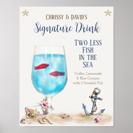 Zwei weniger Fische im Meer Signature Drink-Zeiche Poster (Vorne)