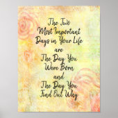 Zwei wichtigste Tage in Ihrem Leben Motivierend Poster (Vorne)