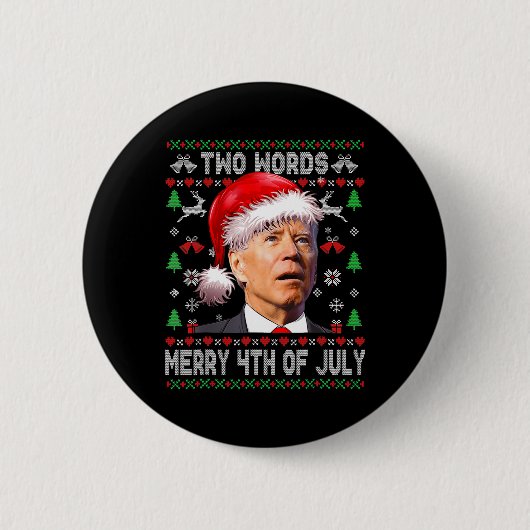 Zwei Worte frohe 4. Juli Joe Biden Weihnachten Button (Vorderseite)