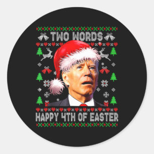 Zwei Worte glücklich 4. Osterfeier Joe Biden Weihn Runder Aufkleber