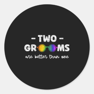 Zwei Zimmer sind besser als ein T-Shirt Gay Bachel Runder Aufkleber