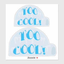 Zwei zu Coole Iglu Cartoon Slogan Set Aufkleber