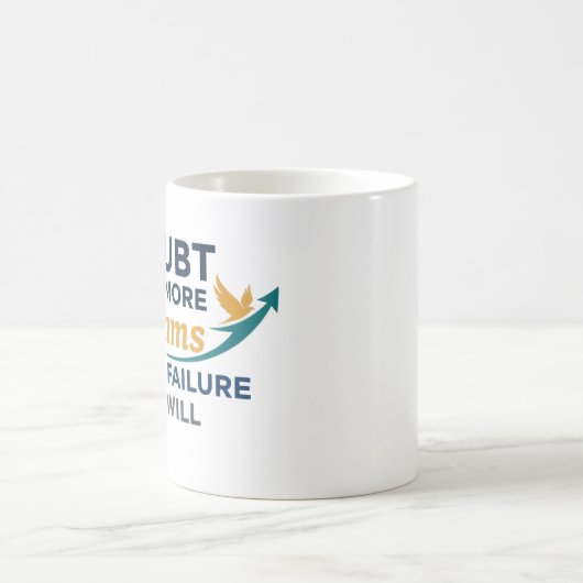 Zweifel tötet mehr Träume, als ein Scheitern jemal Kaffeetasse (Mittel)