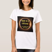 Zweimal im Leben Eclipse-Hemd T-Shirt (Vorderseite)