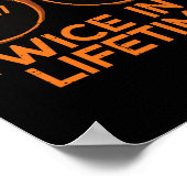 Zweimal in einer Lebenszeit Solar Eclipse 2024 Tot Poster (Ecke)