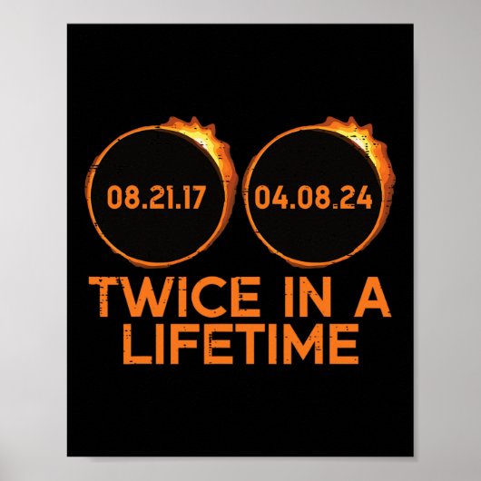 Zweimal in einer Lebenszeit Solar Eclipse 2024 Tot Poster (Vorne)