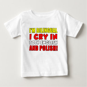 Zweisprachiger Schrei auf Polnisch Baby T-shirt