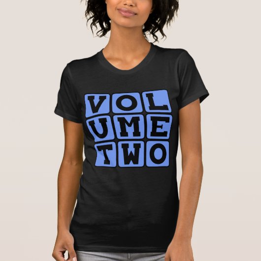 Zweite Lautstärke T-Shirt (Vorderseite)