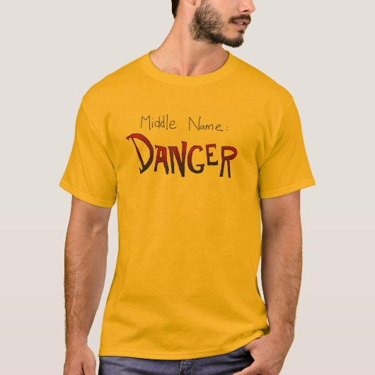 Zweiter Vorname: Gefahr T-Shirt (Vorderseite)