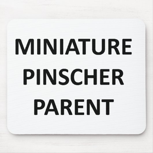 Zwergpinscherelternteil kein pic mousepad (Vorne)
