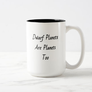 "Zwergplaneten sind auch Planeten" Zweifarbige Tasse
