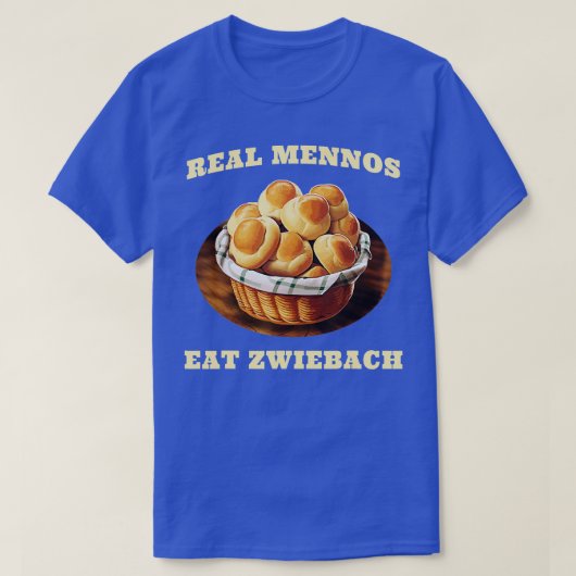 Zwiebach Mennonite Bun Roll Brot Backen Zwieback T-Shirt (Design vorne)