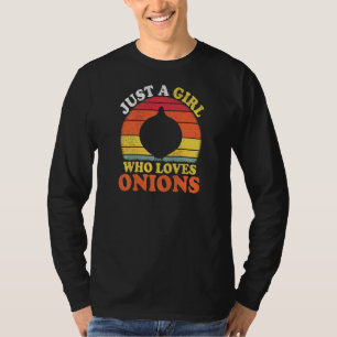 Zwiebel Vintage Nur Ein Mädchen Das Zwiebeln Liebt T-Shirt