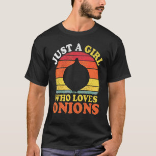 Zwiebel Vintage Nur Ein Mädchen Das Zwiebeln Liebt T-Shirt