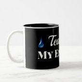 Zwiespältige Tränen meiner Feinde Schwarzer Text/F Zweifarbige Tasse (Links)