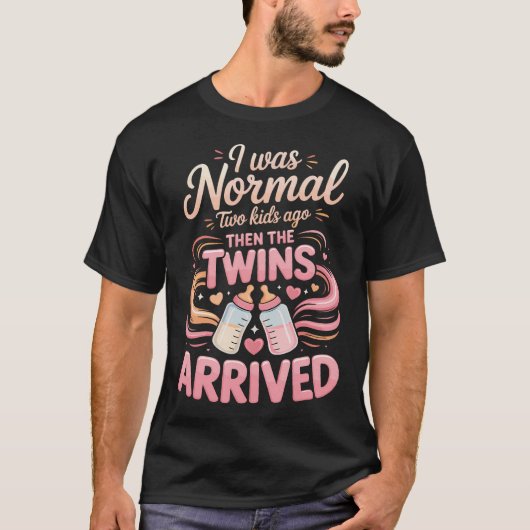 Zwillingsmutter - Ich war noch vor zwei normal, da T-Shirt (Vorderseite)