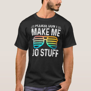 Zwing mich bitte nicht, mit Brillen zu arbeiten T-Shirt