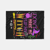 Zwing mich nicht, mein HexenschalterHalloween Dreh Fleecedecke (Vorderseite (Horizontal))