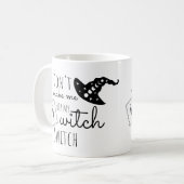 Zwing mich nicht, mein HexenschalterHalloween Dreh Kaffeetasse (Vorderseite Links)