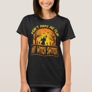 Zwing mich nicht, mein HexenschalterHalloween für T-Shirt
