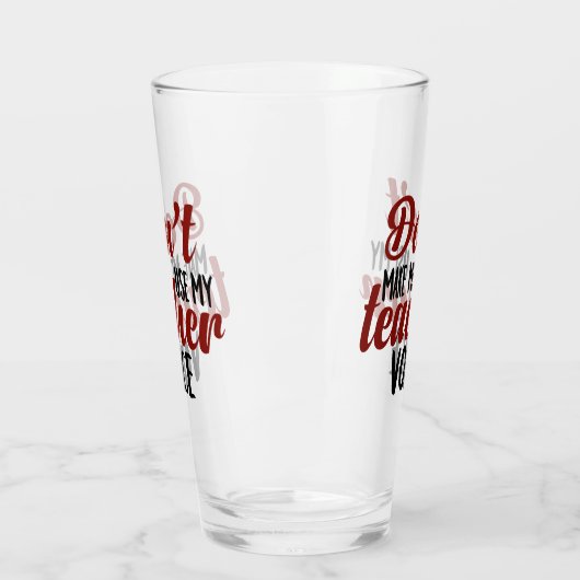 Zwing mich nicht, mein Sprachglas des Lehrers zu b Glas (Links)