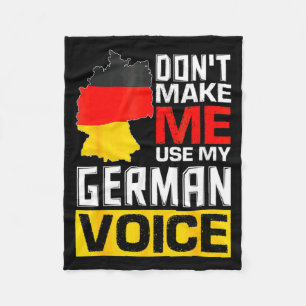 Zwing mich nicht meine deutsche Stimme zu benutzen Fleecedecke
