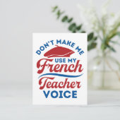 Zwing mich nicht, meine Französischlehrerstimme zu Postkarte (Stehend Vorderseite)