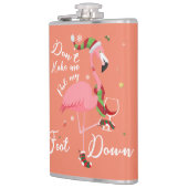 Zwing mich nicht, meine Füße in rosa Flamingo-Gesc Flachmann (Links)