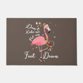 Zwing mich nicht, meine Füße in rosa Flamingo-Gesc Fußmatte (Vorderseite)