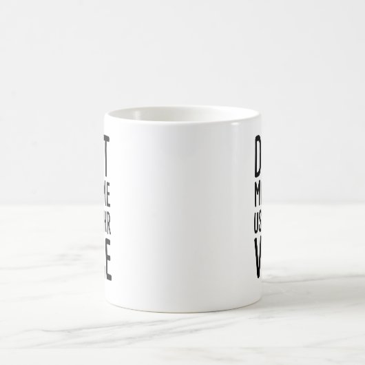 Zwing mich nicht, meine HR Voice Funny Human Resou Kaffeetasse (Mittel)