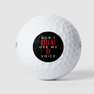 Zwing mich nicht, meine Personalstimme zu verwende Golfball