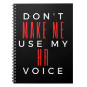 Zwing mich nicht, meine Personalstimme zu verwende Notizblock (Vorderseite)