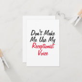 Zwing mich nicht, meine Rezeptionistenstimme zu be Karte (Vorderseite/Rückseite Beispiel)