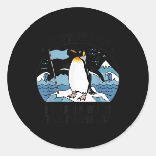Zwirnstühlen Ich stehe mit den Pinguinen Funny Pin Runder Aufkleber