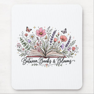 Zwischen Büchern und Blüten Buchliebhaber Leser Mousepad