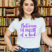 Zwischen den Seiten eines Buchhemds T-Shirt