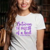Zwischen den Seiten eines Buchhemds T-Shirt