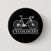 Zykologe Funny Cycling für Radfahrer und Biker Button (Vorderseite)