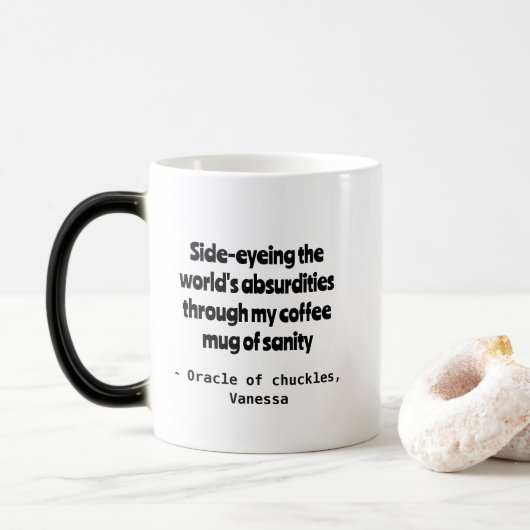 Zynischer Spaß Personalisierung Tasse (Mit Donut)