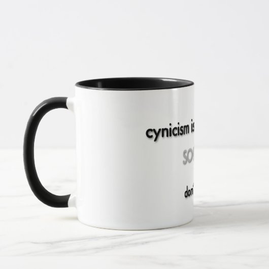 Zynismus ist langsames Gift... Tasse (Links)