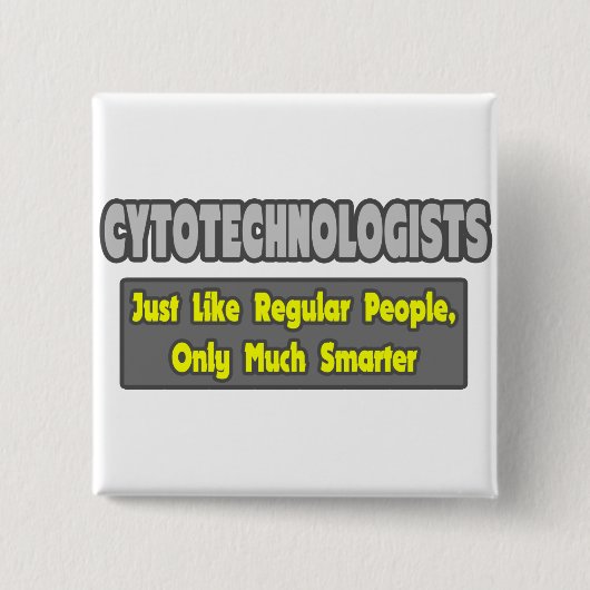 Zytotechnologen .. Klüger Button (Vorderseite)