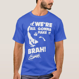 Zyzz waren al gona ich es brach T-Shirt