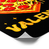 Zza Is My Valentine Funny Valentines Day Heart  Poster (Ecke)