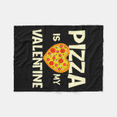 Zza Is My Valentine Zza Ker Food Lover Fleecedecke (Vorderseite (Horizontal))